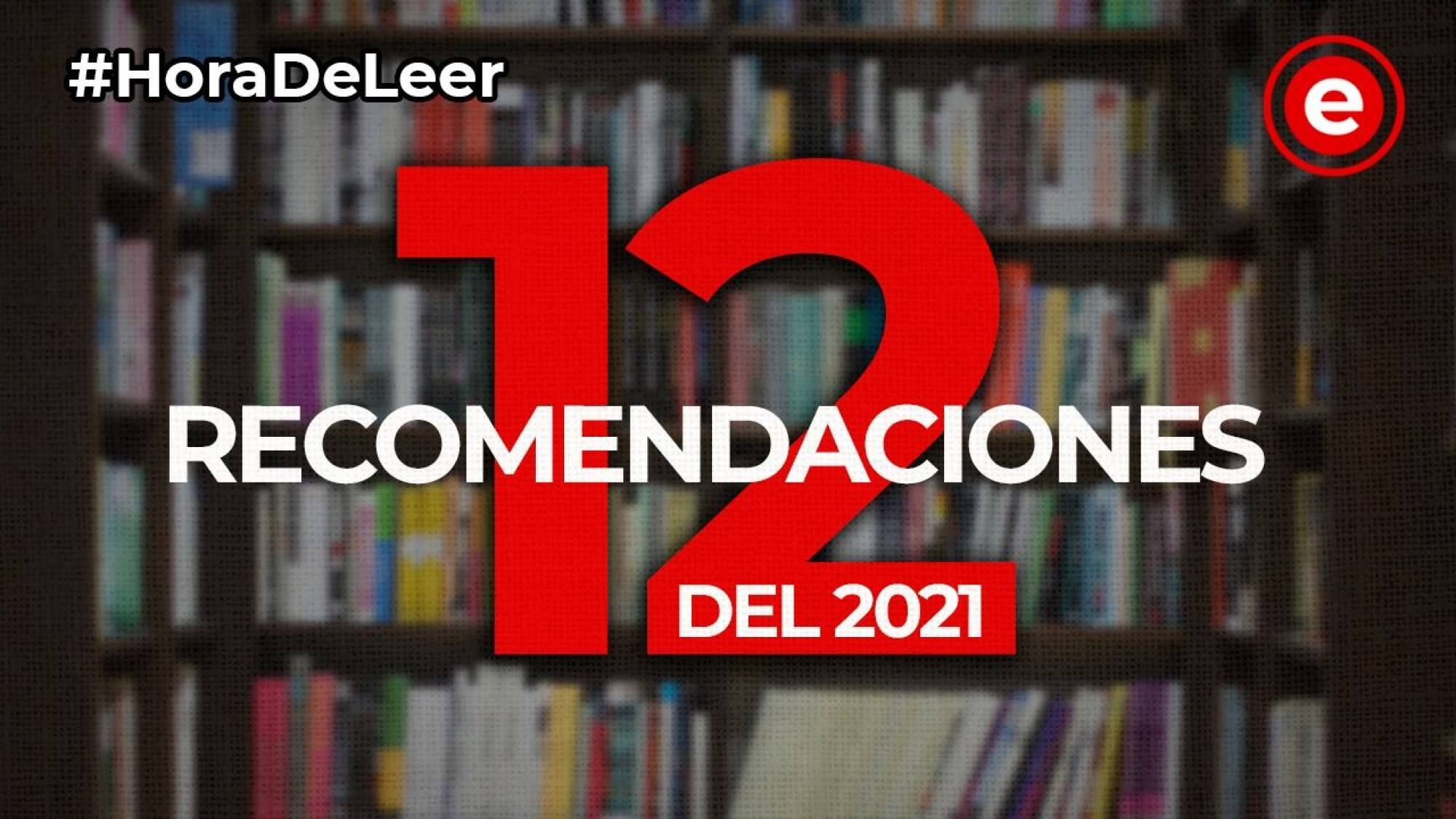 #HoraDeLeer: 12 recomendaciones del 2021, Epicentro TV