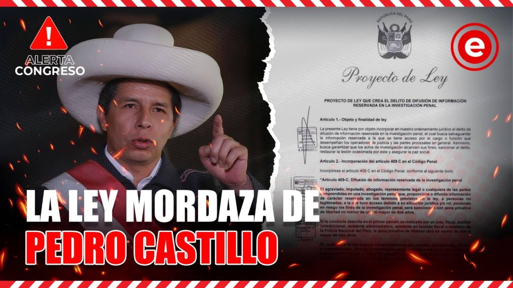 Alerta Congreso | 
La Ley Mordaza de Pedro Castillo, Epicentro TV