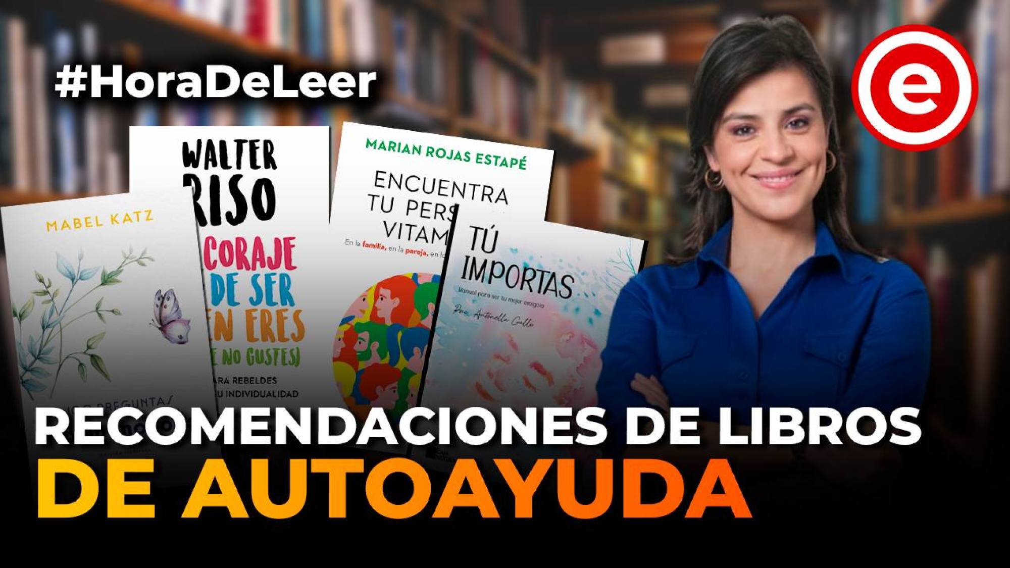 Recomendaciones de libros de autoayuda y superación personal, Epicentro TV