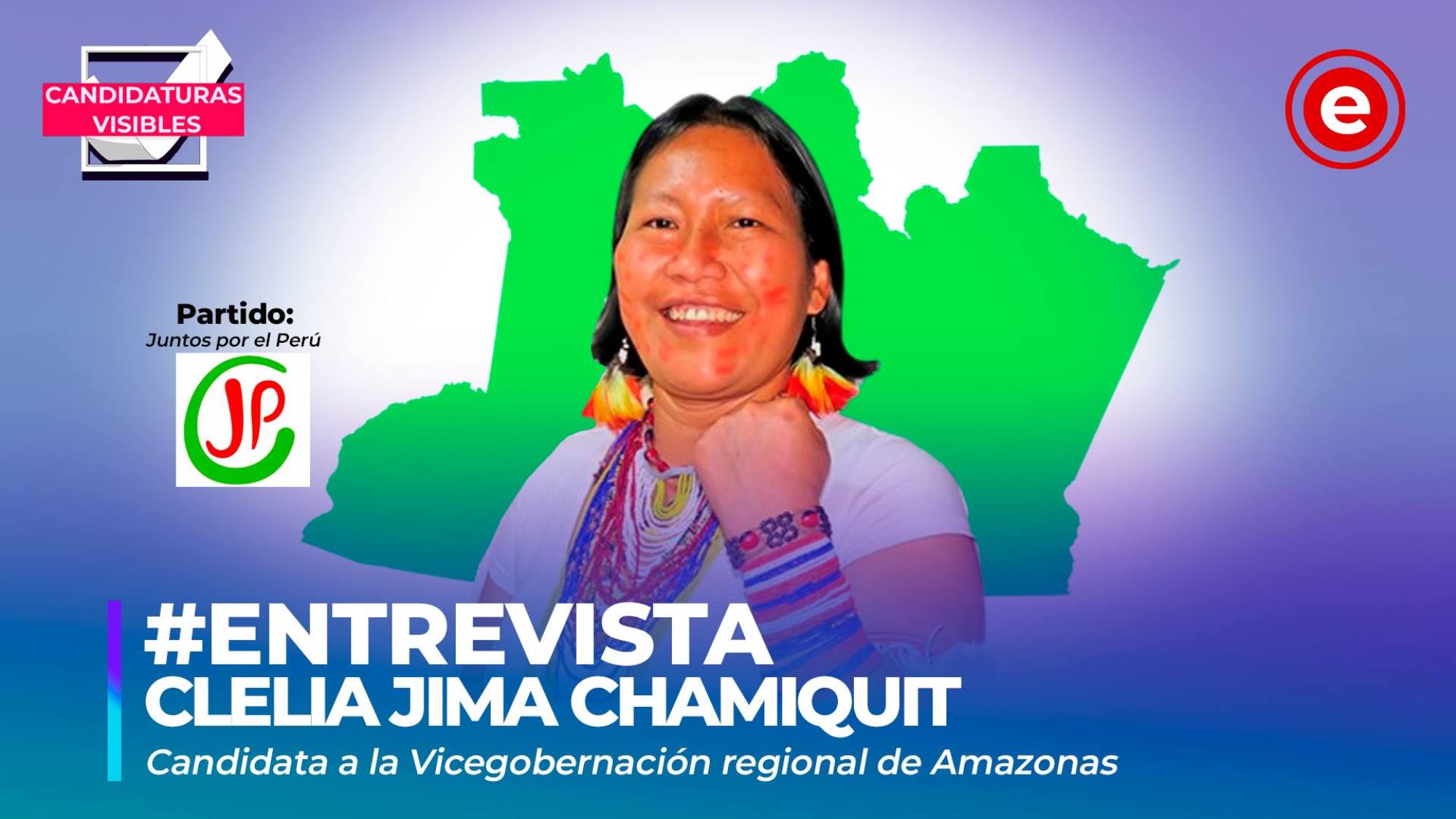 #CandidaturasVisibles | Clelia Jima, candidata a la vicegobernación regional de Amazonas por Juntos por el Perú, Epicentro TV