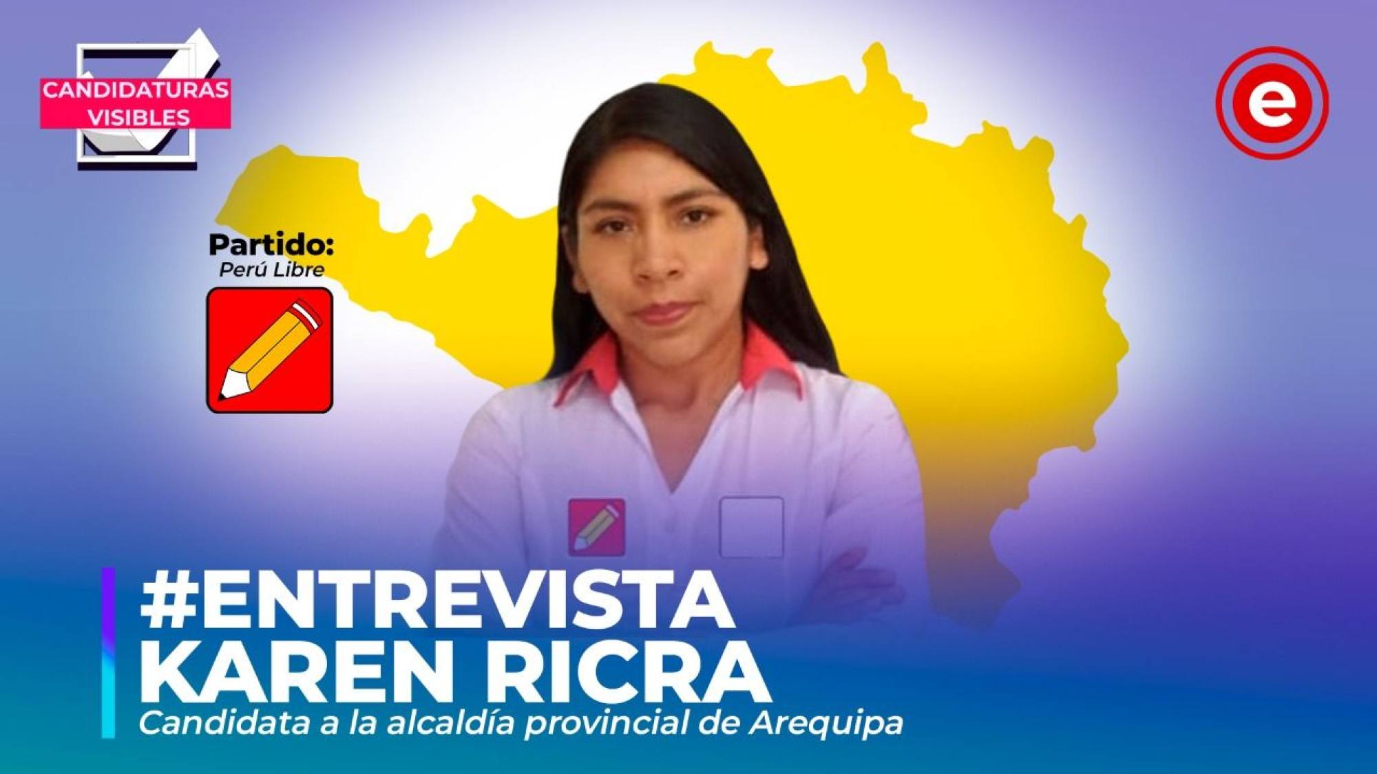 Candidaturas Visibles | Karen Ricra, candidata a la alcaldía provincial de Arequipa por Perú Libre, Epicentro TV