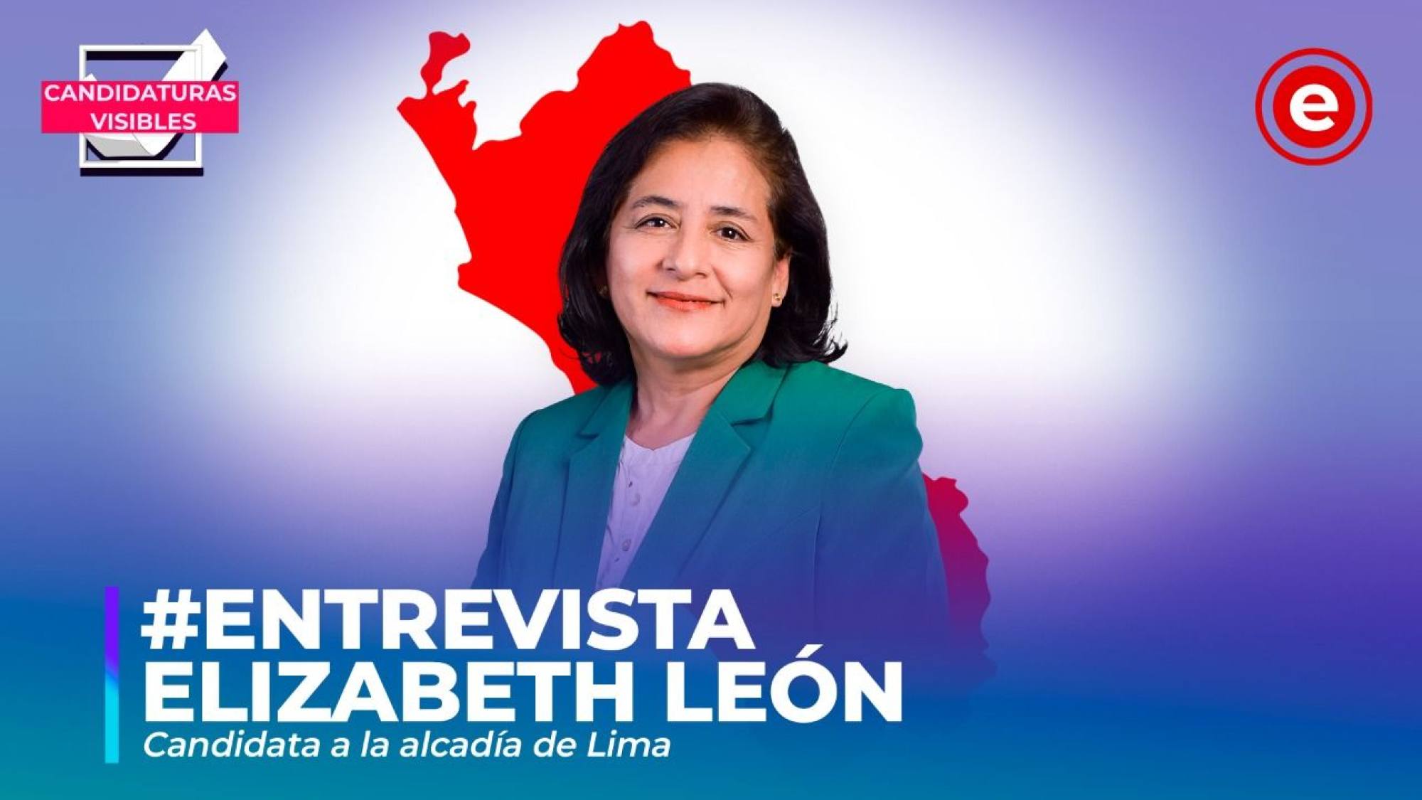 Estreno: Candidaturas Visibles: entrevista a Elizabeth León de Frente Esperanza, Epicentro TV
