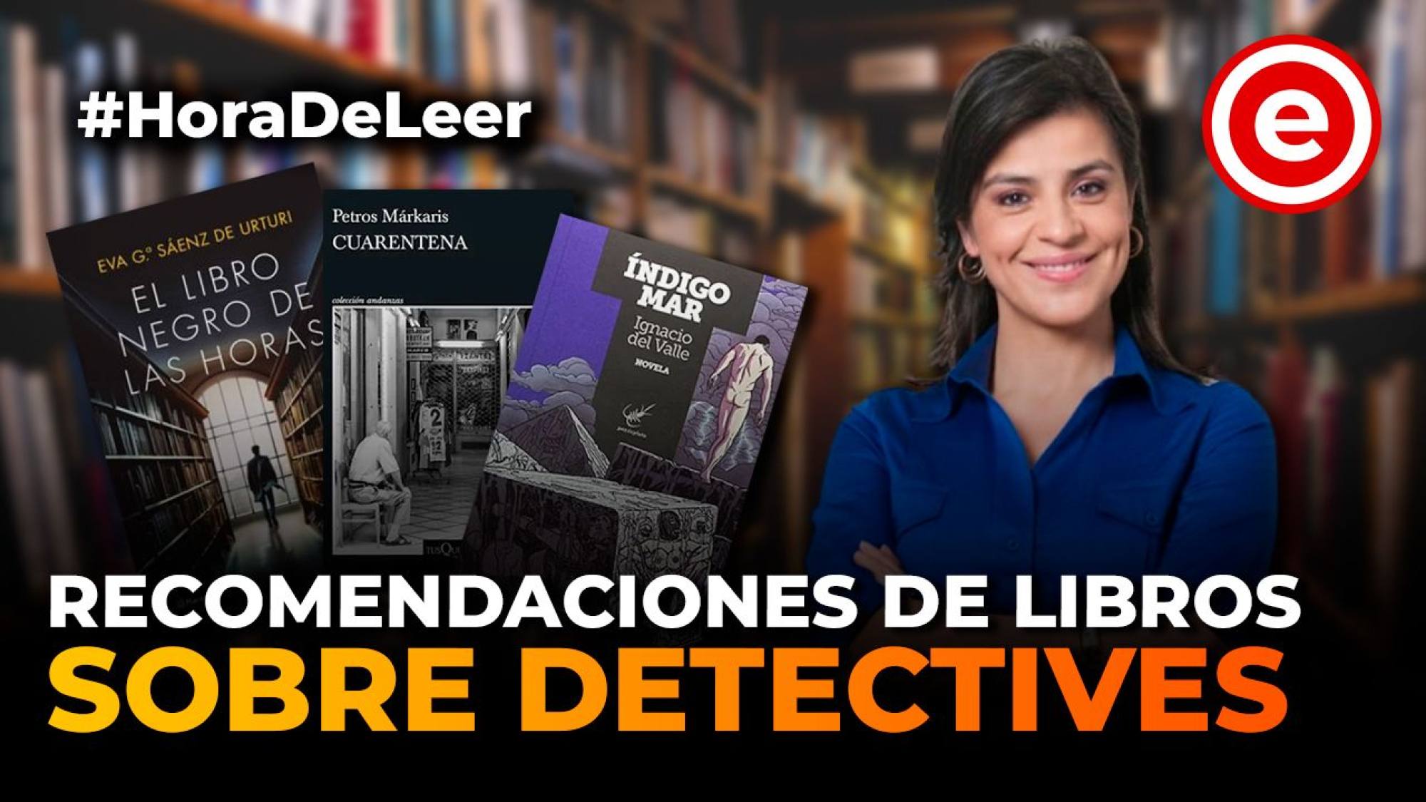 Recomendaciones de libros sobre detectives, Epicentro TV