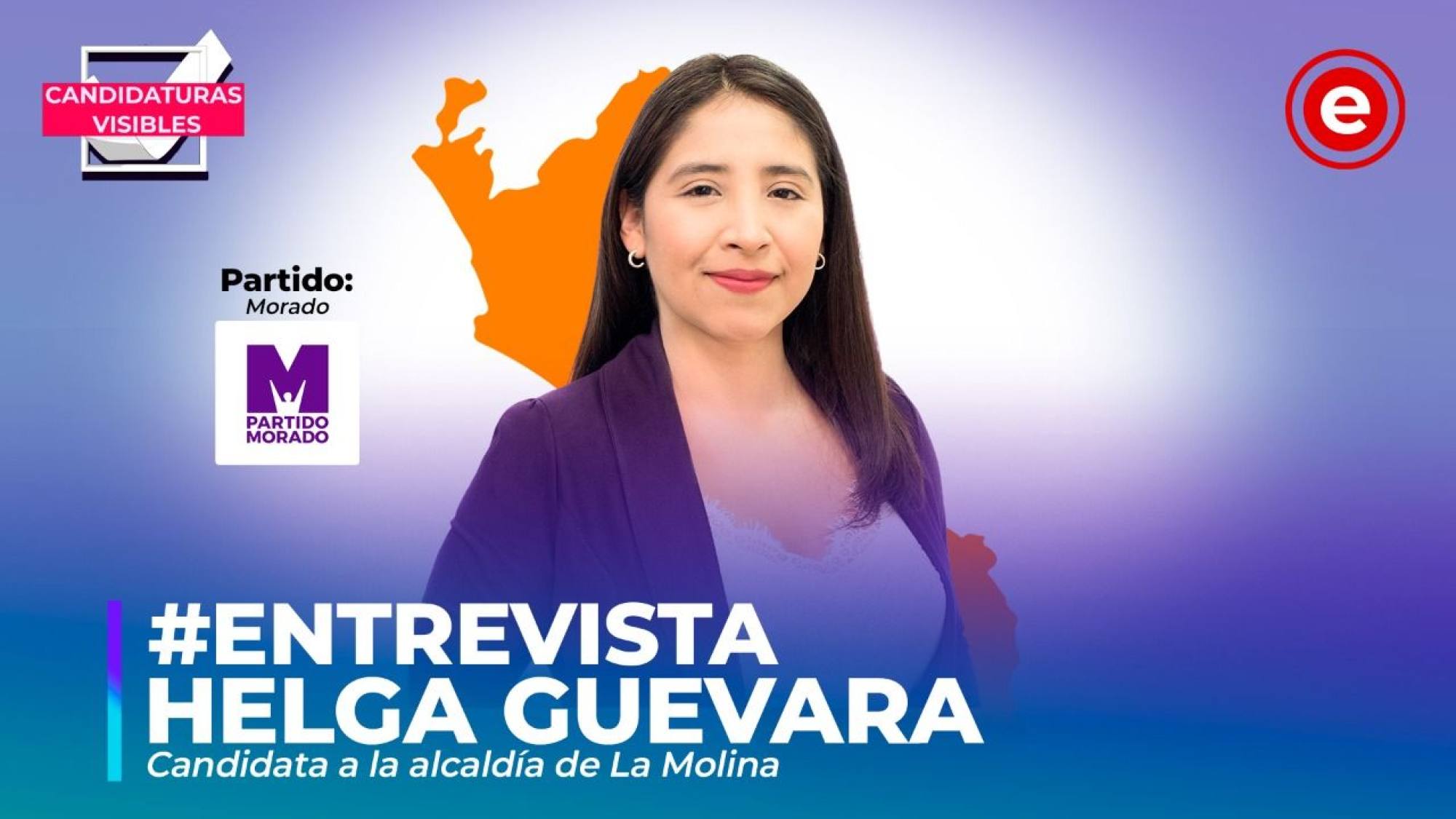 Candidaturas Visibles | Helga Guevara candidata a la alcaldía de La Molina por el Partido Morado, Epicentro TV