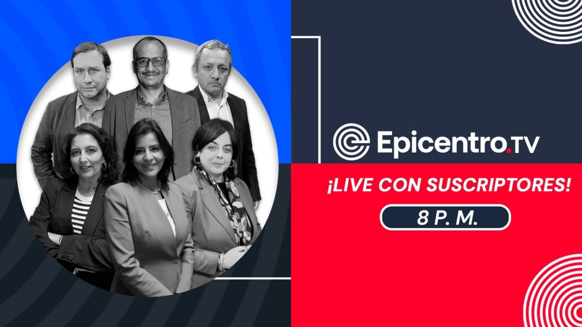 ¡Live con suscriptores! Los esperamos a las 8 p. m., Epicentro TV