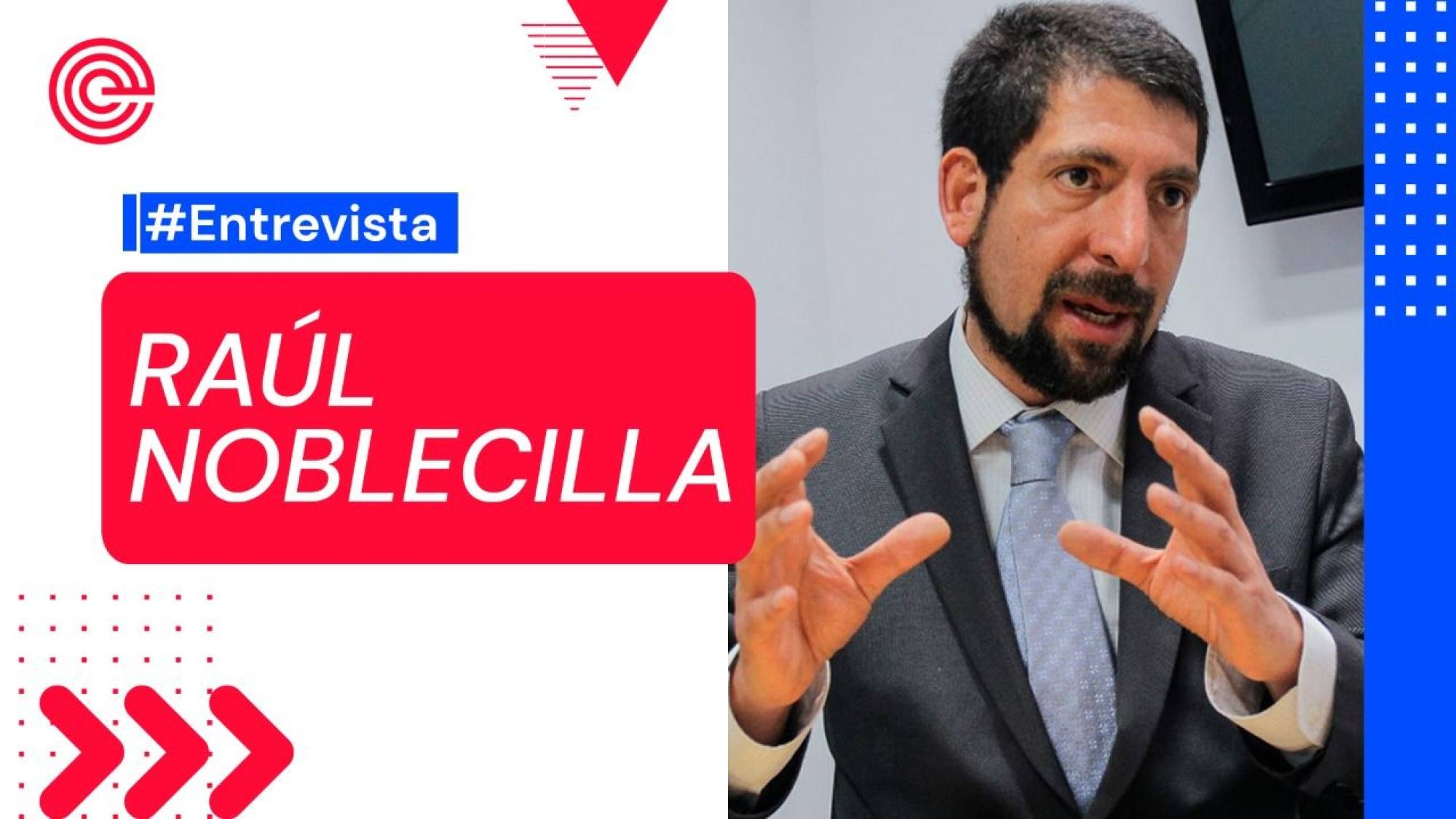 “Hubo un error político (en el mensaje de Castillo), pero se queda en error político”, Raúl Noblecilla, Epicentro TV