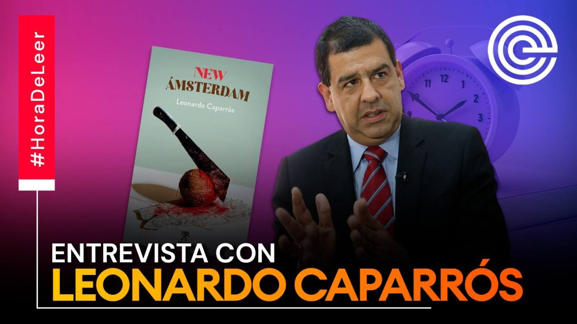 Leonardo Caparrós presenta su novela 'New Amsterdam', Epicentro TV