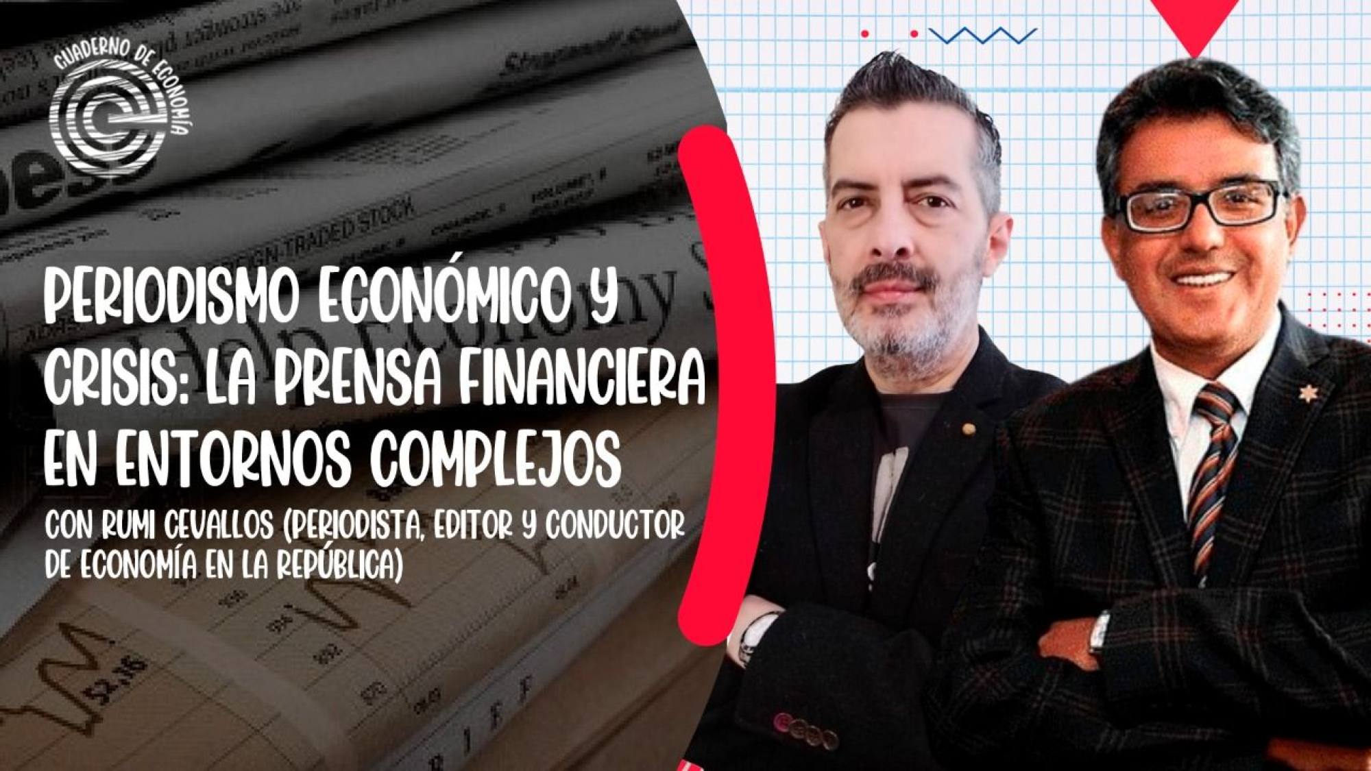 Cuaderno de Economía | Periodismo económico y crisis: la prensa financiera en entornos complejos, Epicentro TV