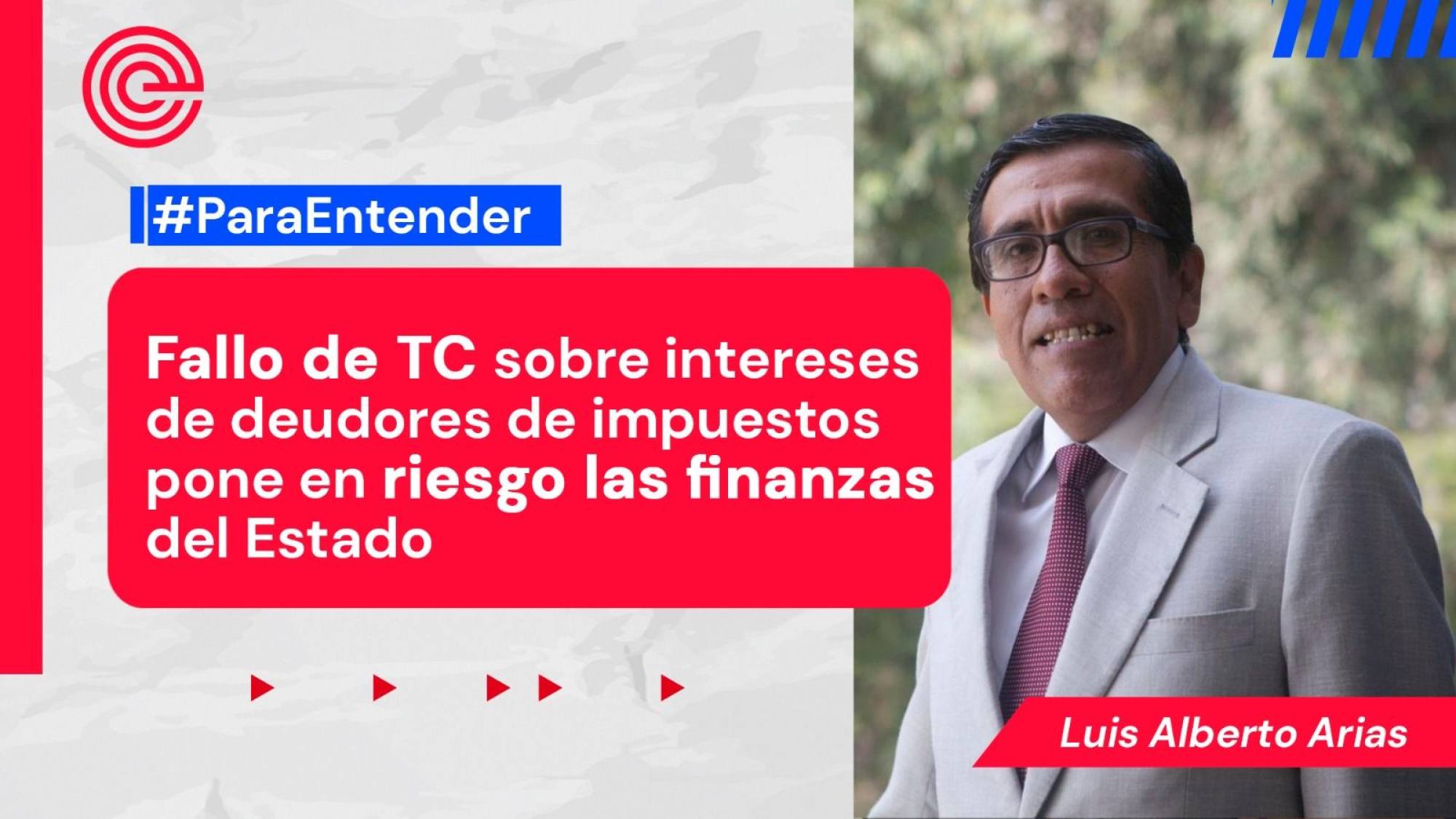 Fallo de TC sobre intereses de deudores de impuestos pone en riesgo las finanzas del Estado, Epicentro TV