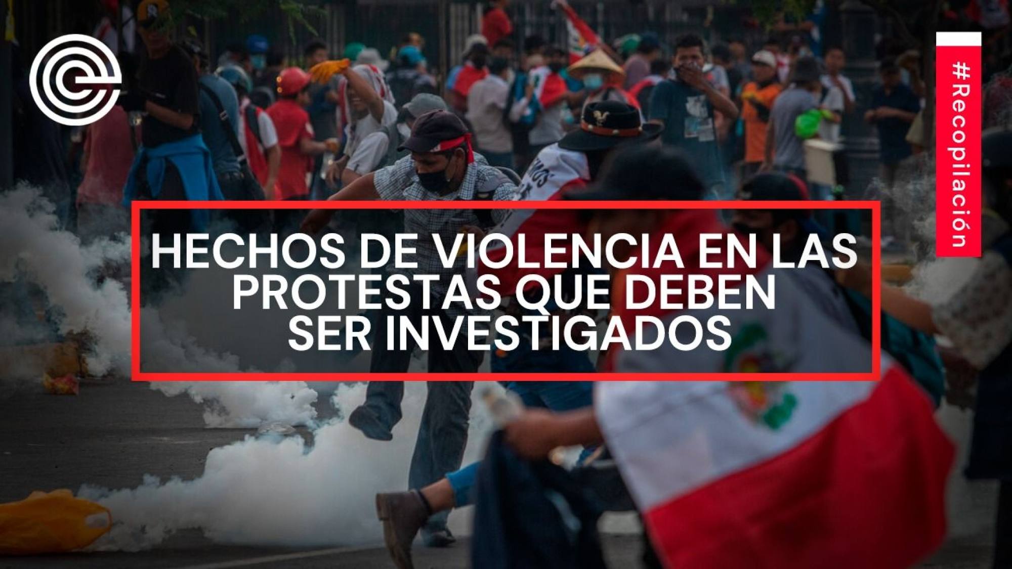 Hechos de violencia en las protestas que deben ser investigados, Epicentro TV
