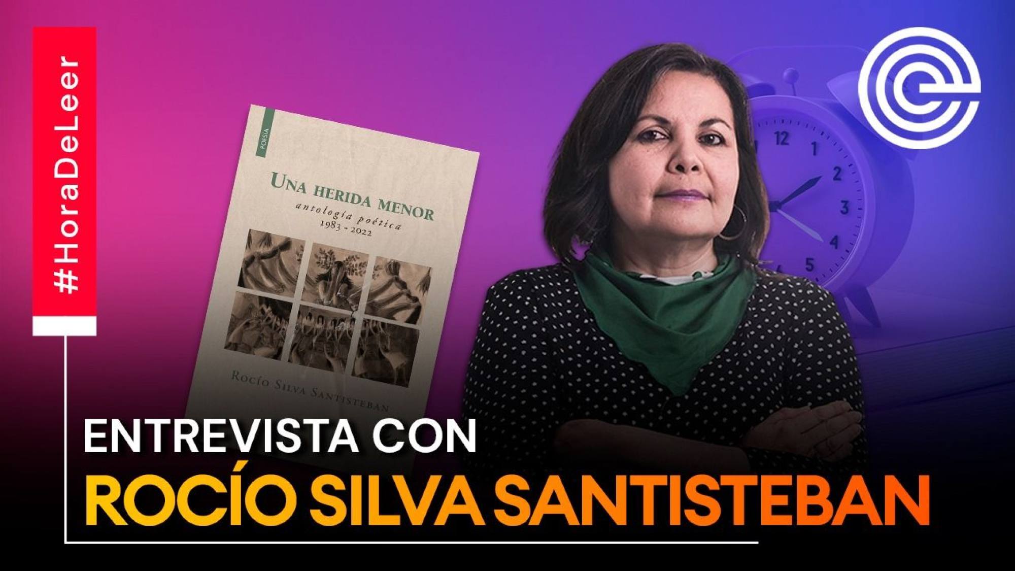 Rocío Silva Santisteban presenta 'Una herida menor. Antología poética 1983 - 2022', Epicentro TV