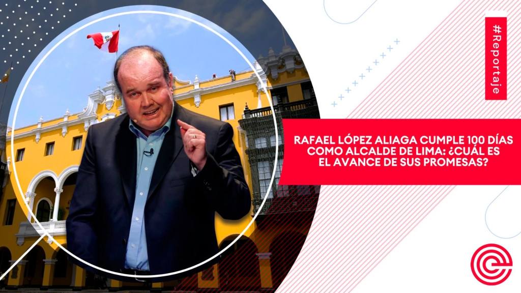 Rafael López Aliaga cumple 100 días como alcalde de Lima: ¿Cuál es el ...