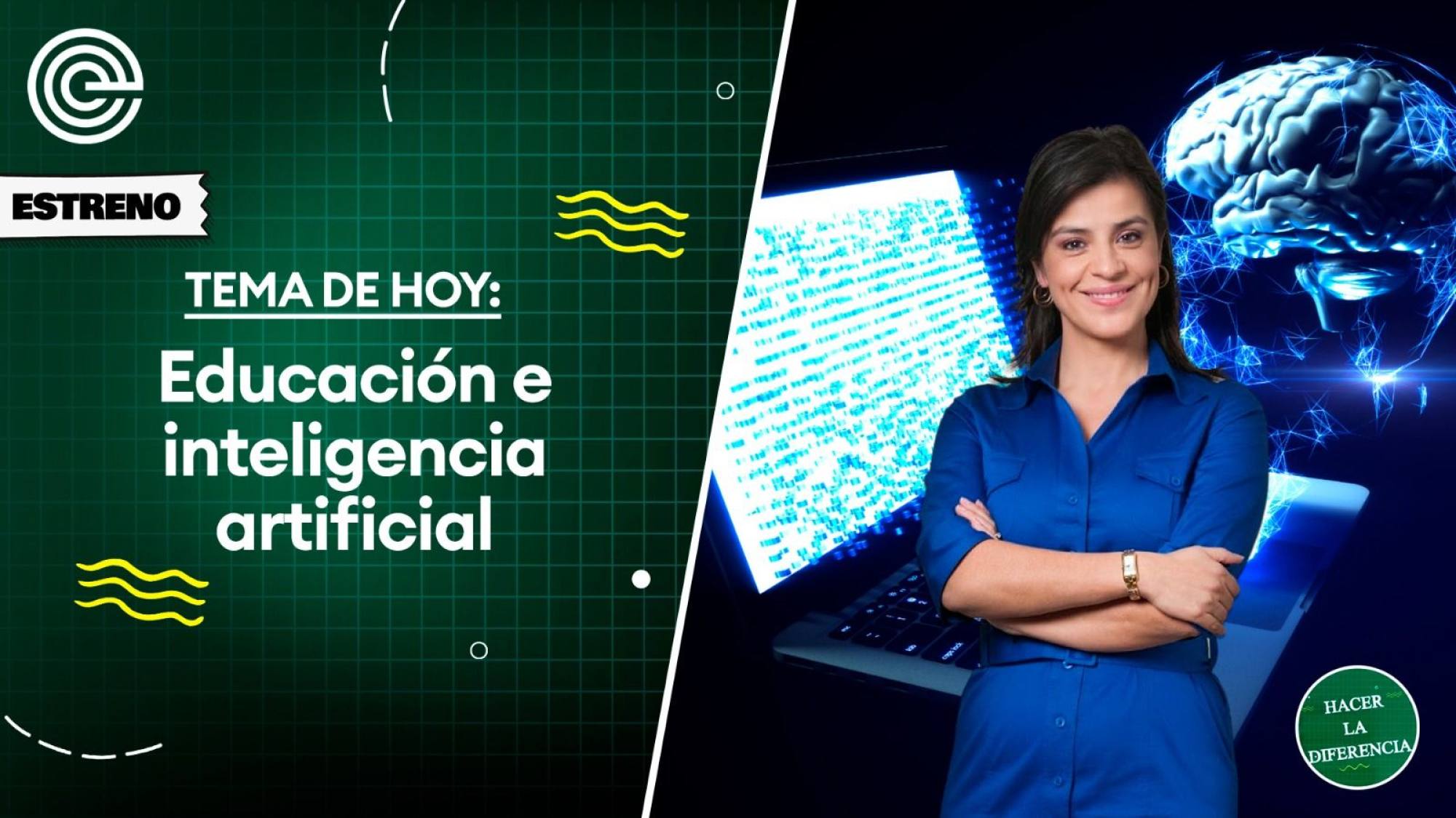 Hacer La Diferencia | Educación e inteligencia artificial, Epicentro TV