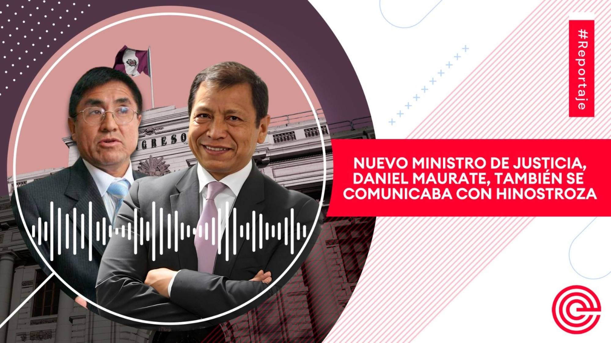 Nuevo Ministro de Justicia, Daniel Maurate, también se comunicaba con Hinostroza, Epicentro TV