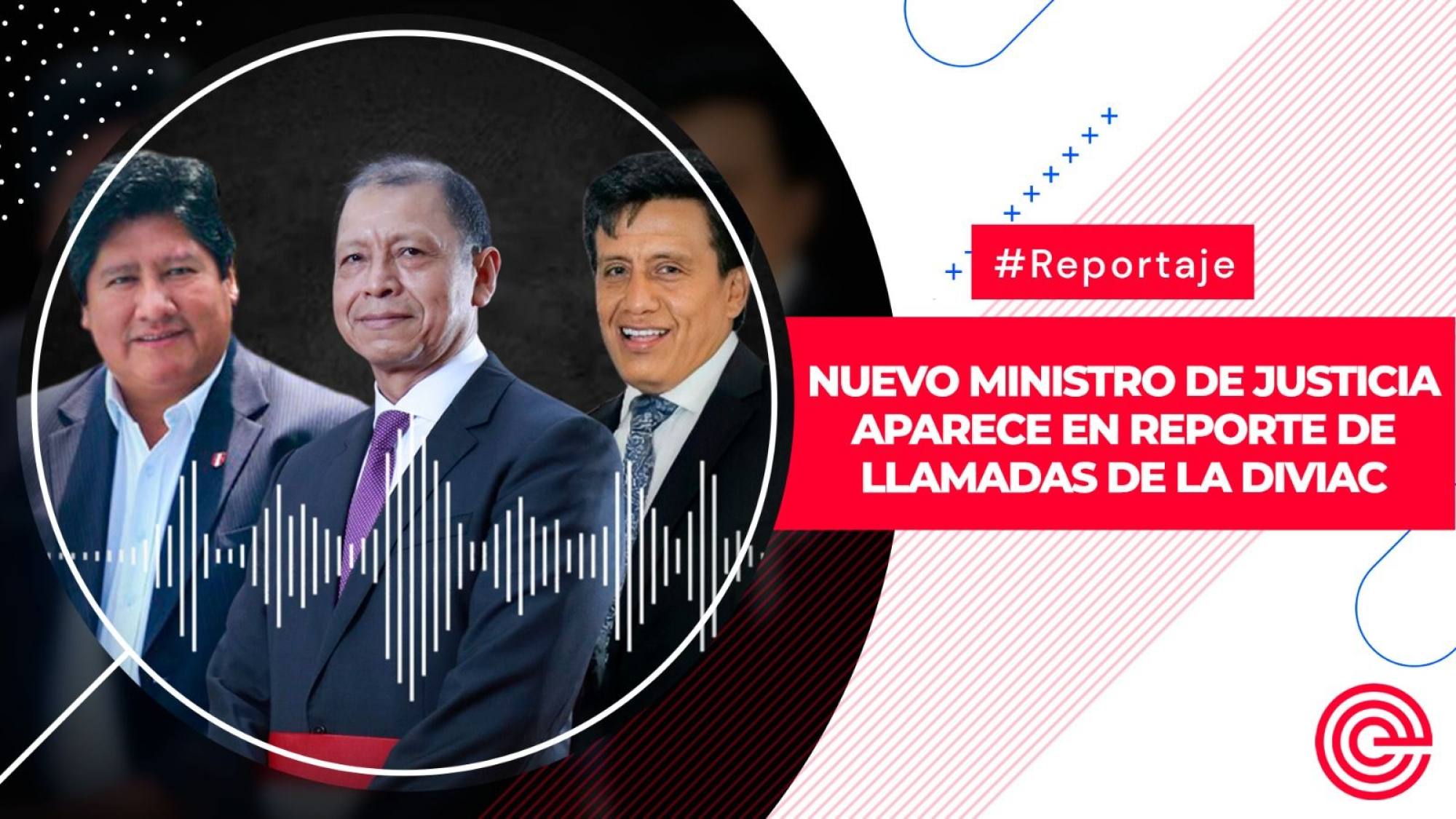 Nuevo ministro de Justicia aparece en reporte de llamadas de la Diviac, Epicentro TV