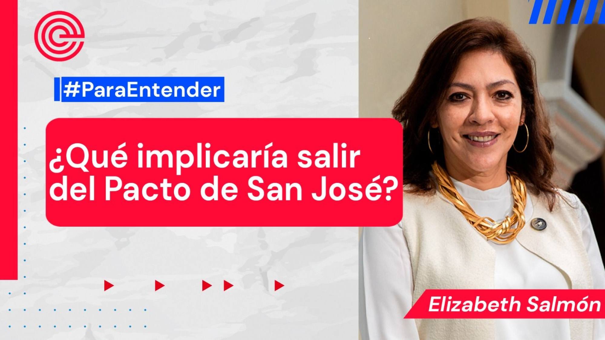 ¿Qué implicaría salir del Pacto de San José?, Epicentro TV