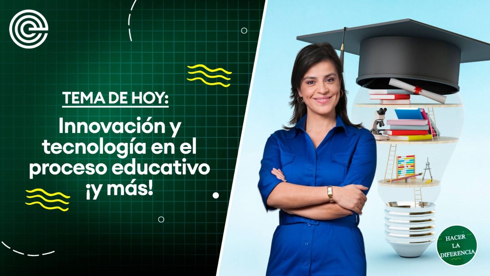 Innovación y tecnología en el proceso educativo ¡y más!, Epicentro TV