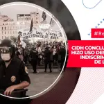 CIDH concluye que el Estado hizo uso desproporcionado, indiscriminado y letal de la fuerza, Epicentro TV