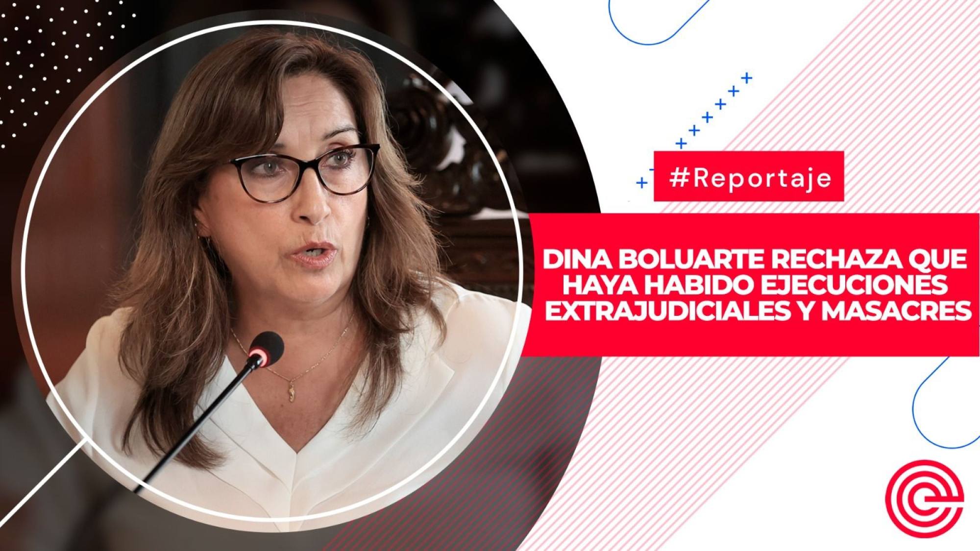 Dina Boluarte rechaza que haya habido ejecuciones extrajudiciales y masacres, Epicentro TV