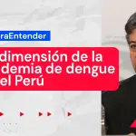 La dimensión de la epidemia de dengue en el Perú, Epicentro TV