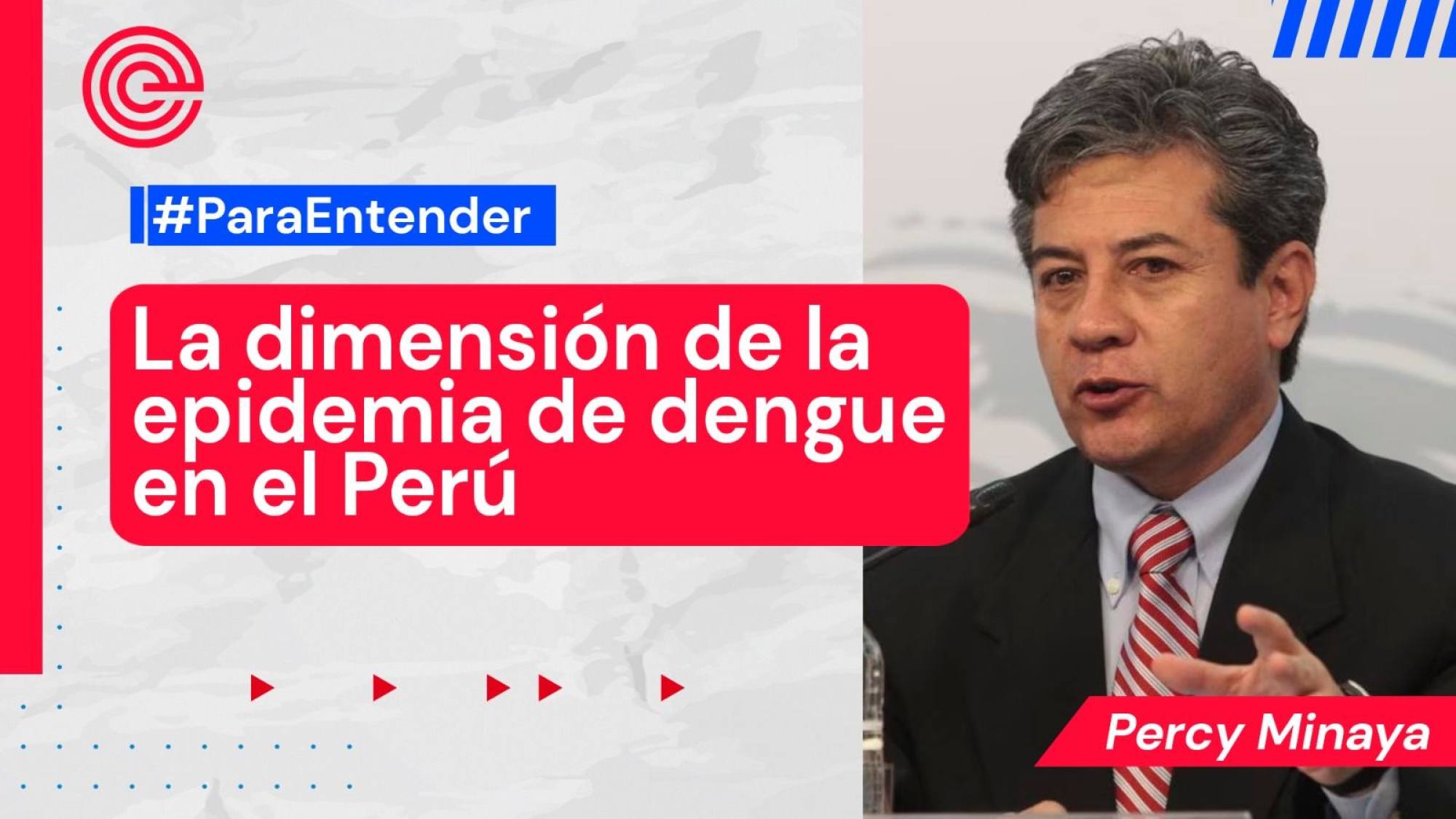 La dimensión de la epidemia de dengue en el Perú, Epicentro TV