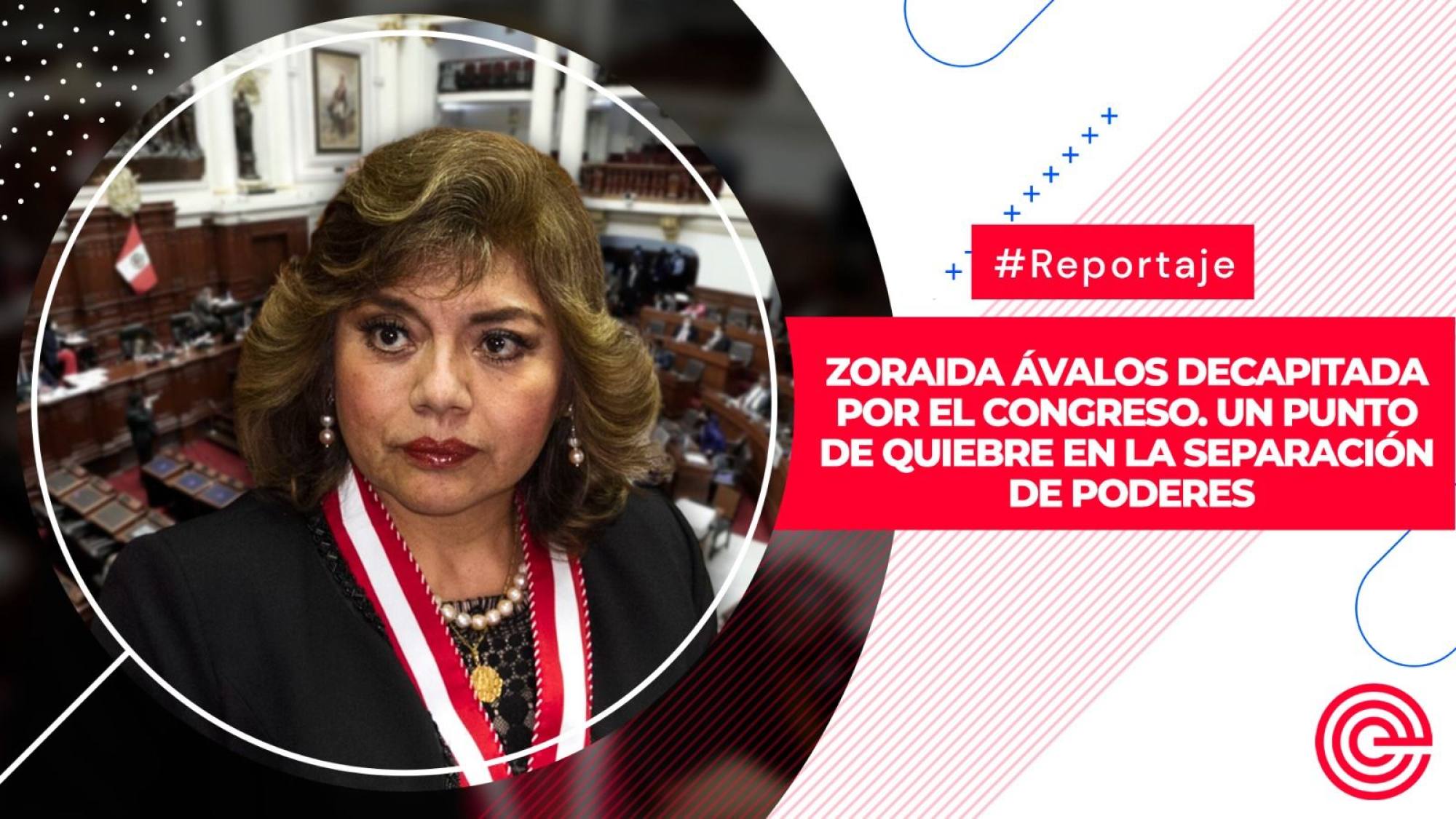 Zoraida Ávalos decapitada por el Congreso. Un punto de quiebre en la separación de poderes, Epicentro TV