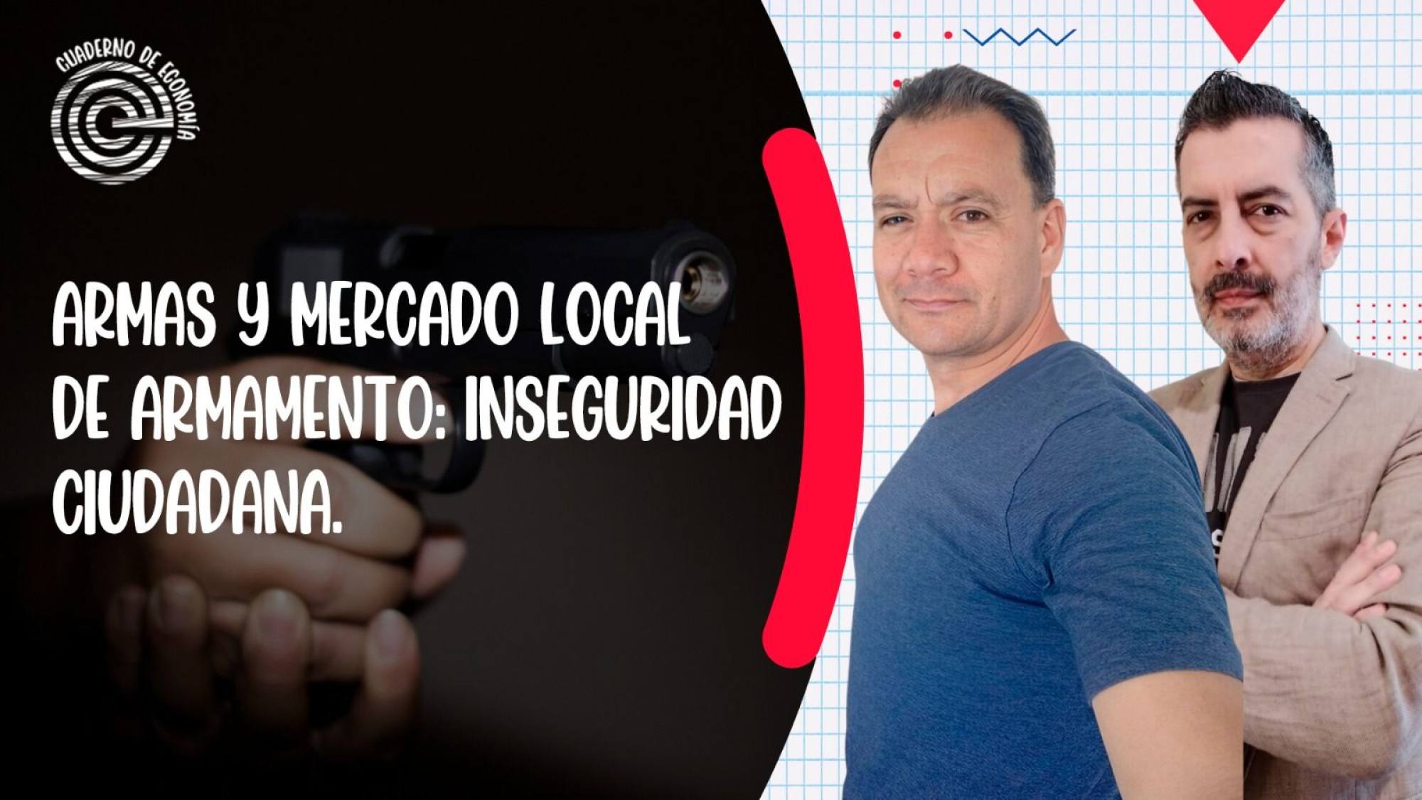 Armas y mercado local de armamento: inseguridad ciudadana, Epicentro TV