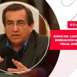 Jorge del Castillo hace una grave insinuación sin pruebas sobre el fiscal José Domingo Pérez, Epicentro TV