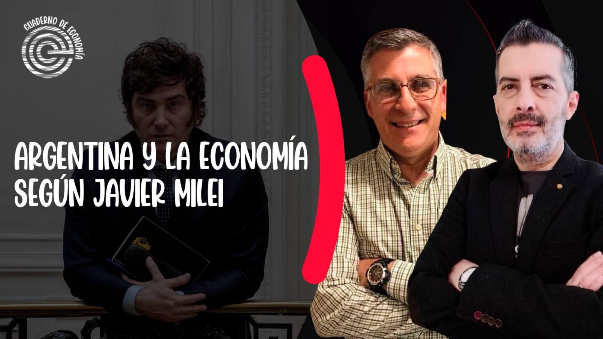 Argentina y la economía según Javier Milei, Epicentro TV