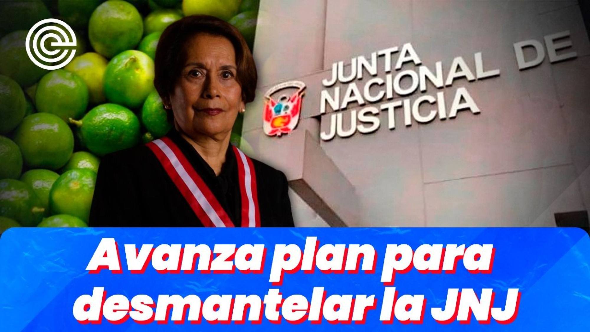 Junta Nacional de Justicia en la mira | ¿Ceviche sin limón?, Epicentro TV