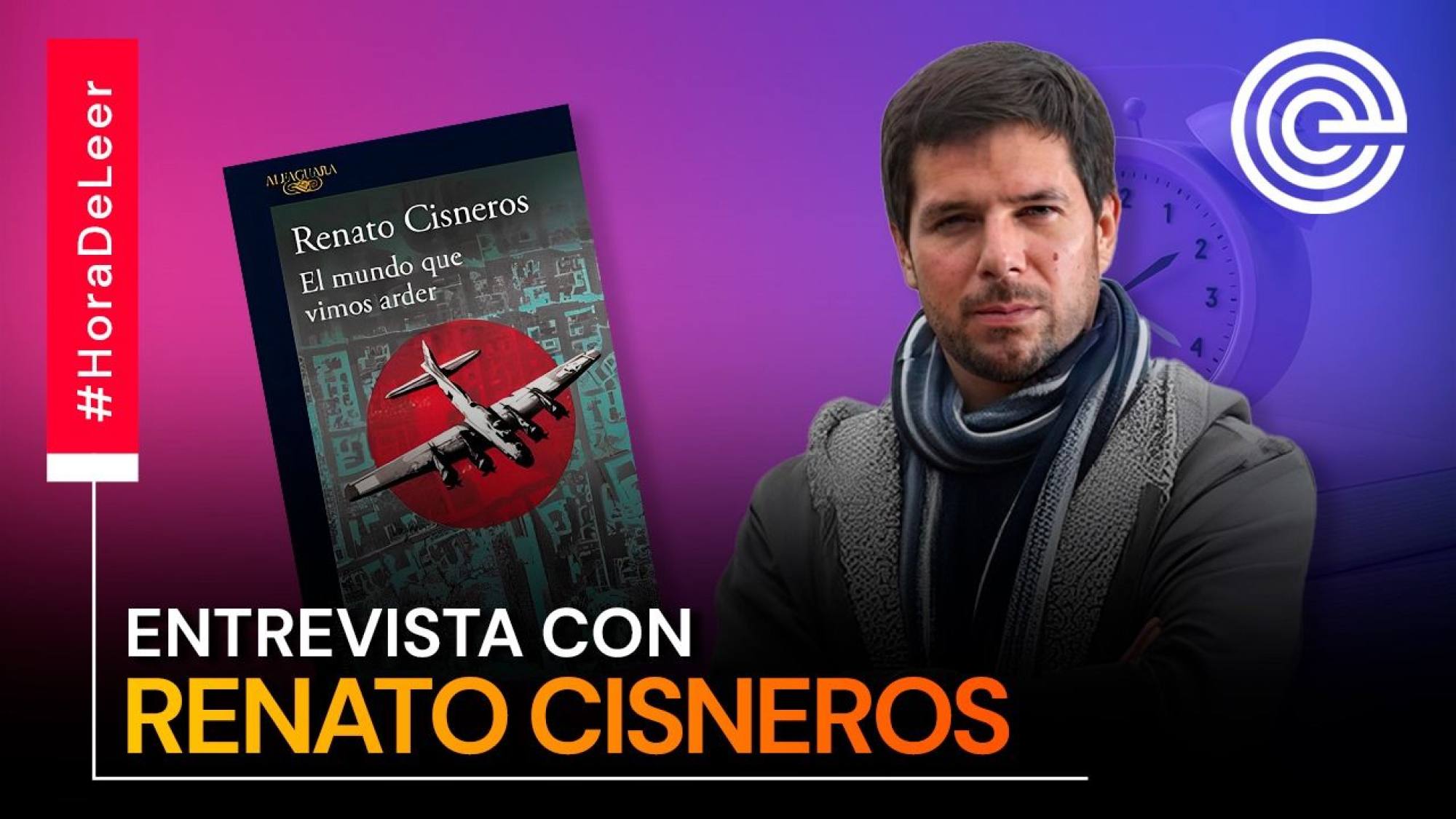 Renato Cisneros presenta 'El mundo que vimos arder', Epicentro TV