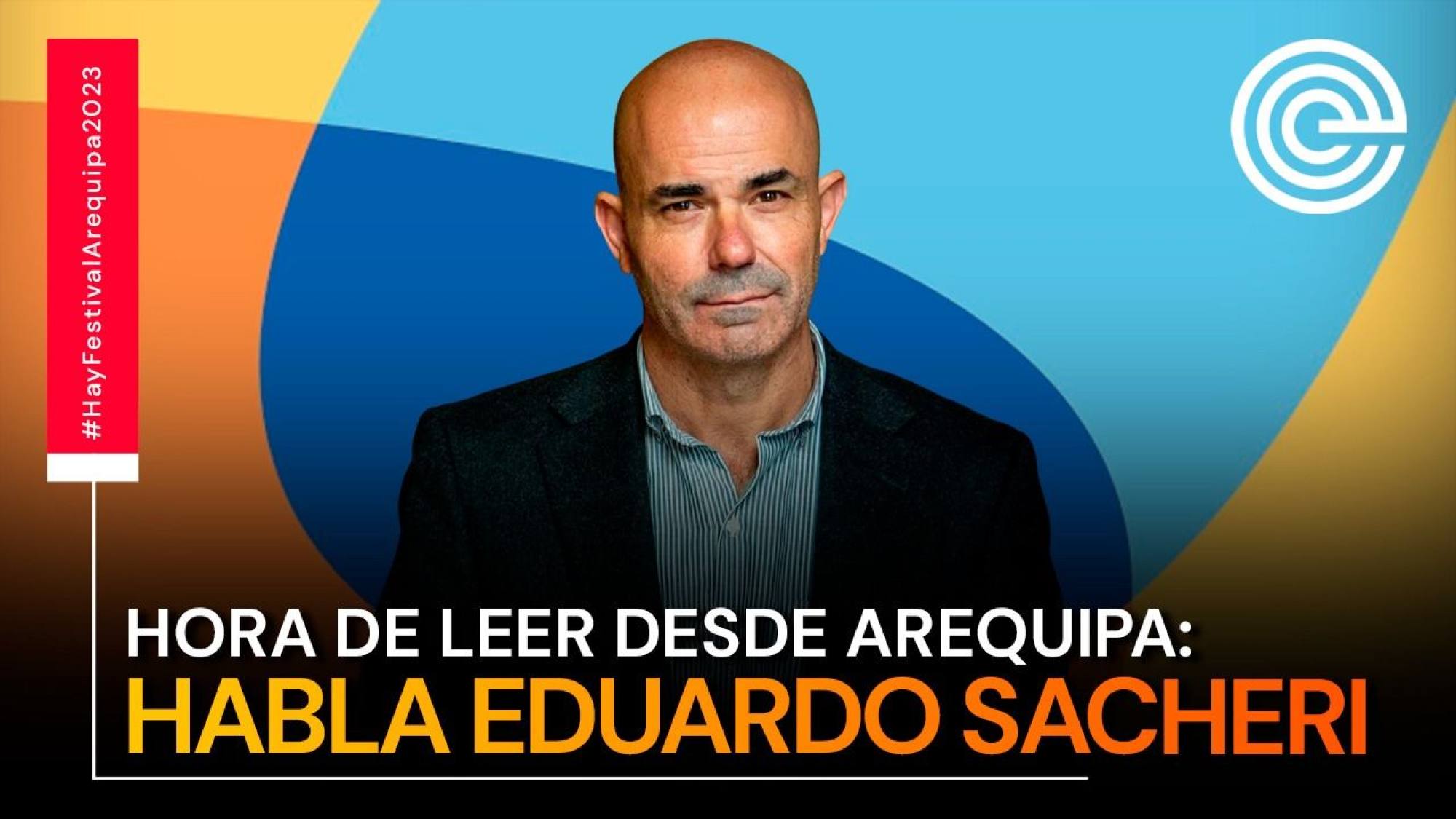 Eduardo Sacheri en Hora de Leer desde Arequipa, Epicentro TV