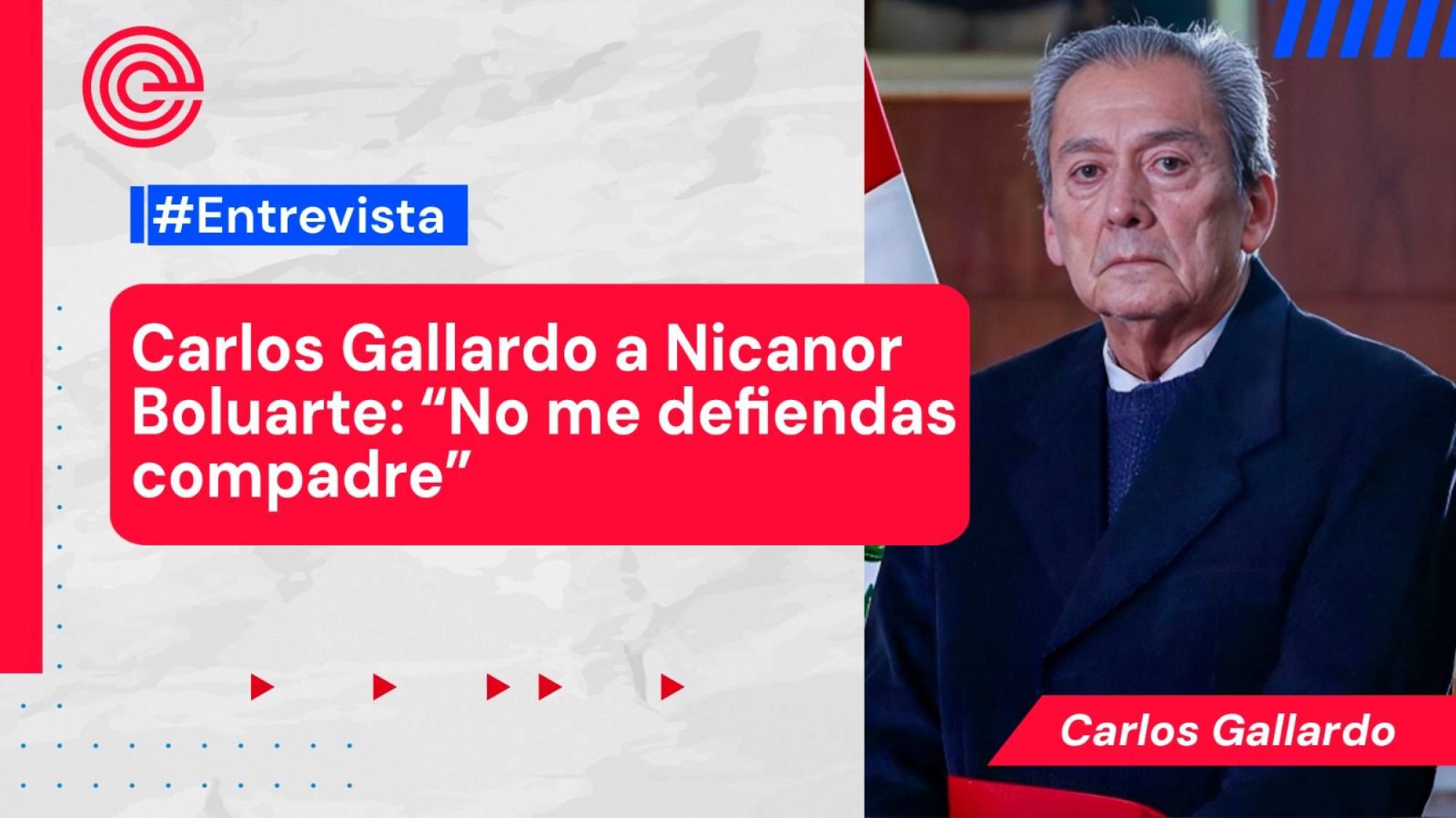 Carlos Gallardo a Nicanor Boluarte: “No me defiendas compadre”, Epicentro TV