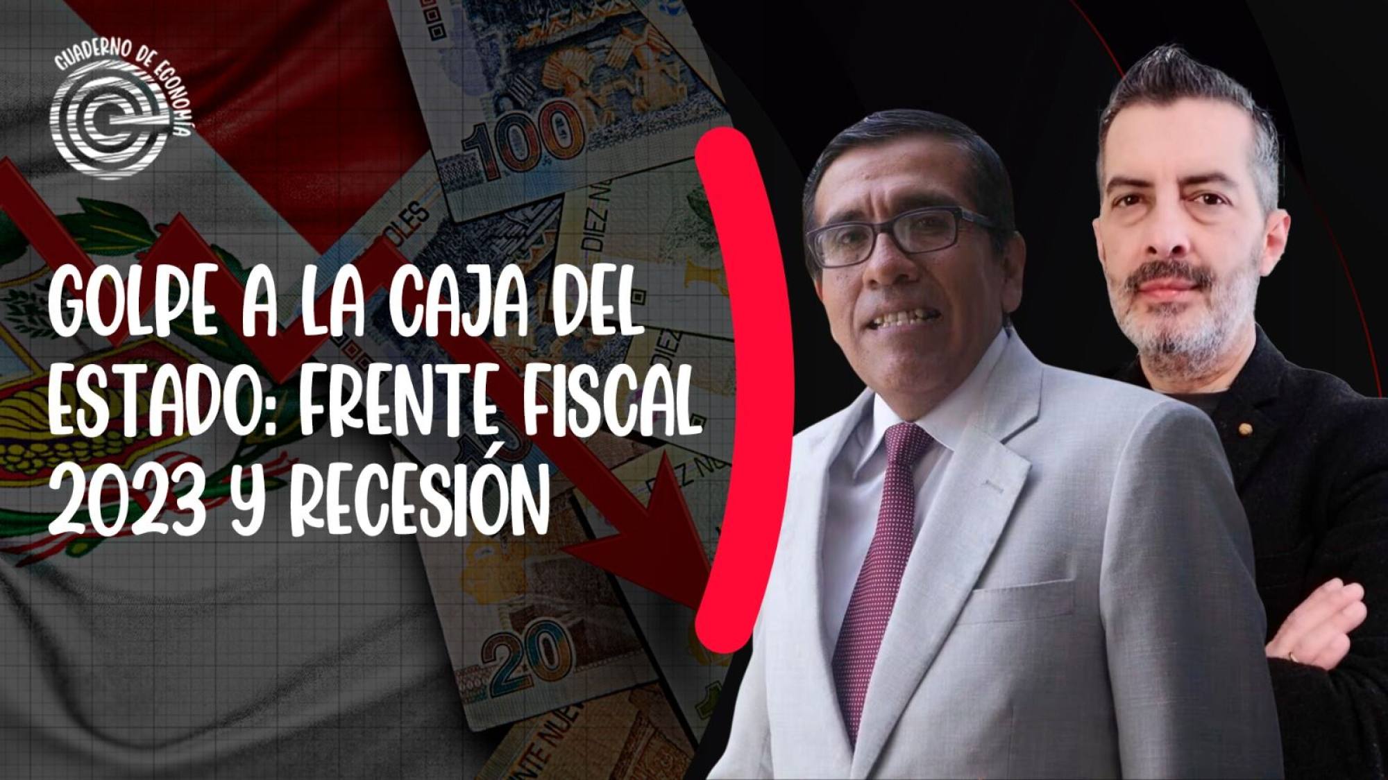 Golpe a la caja del Estado: Frente fiscal 2023 y recesión, Epicentro TV