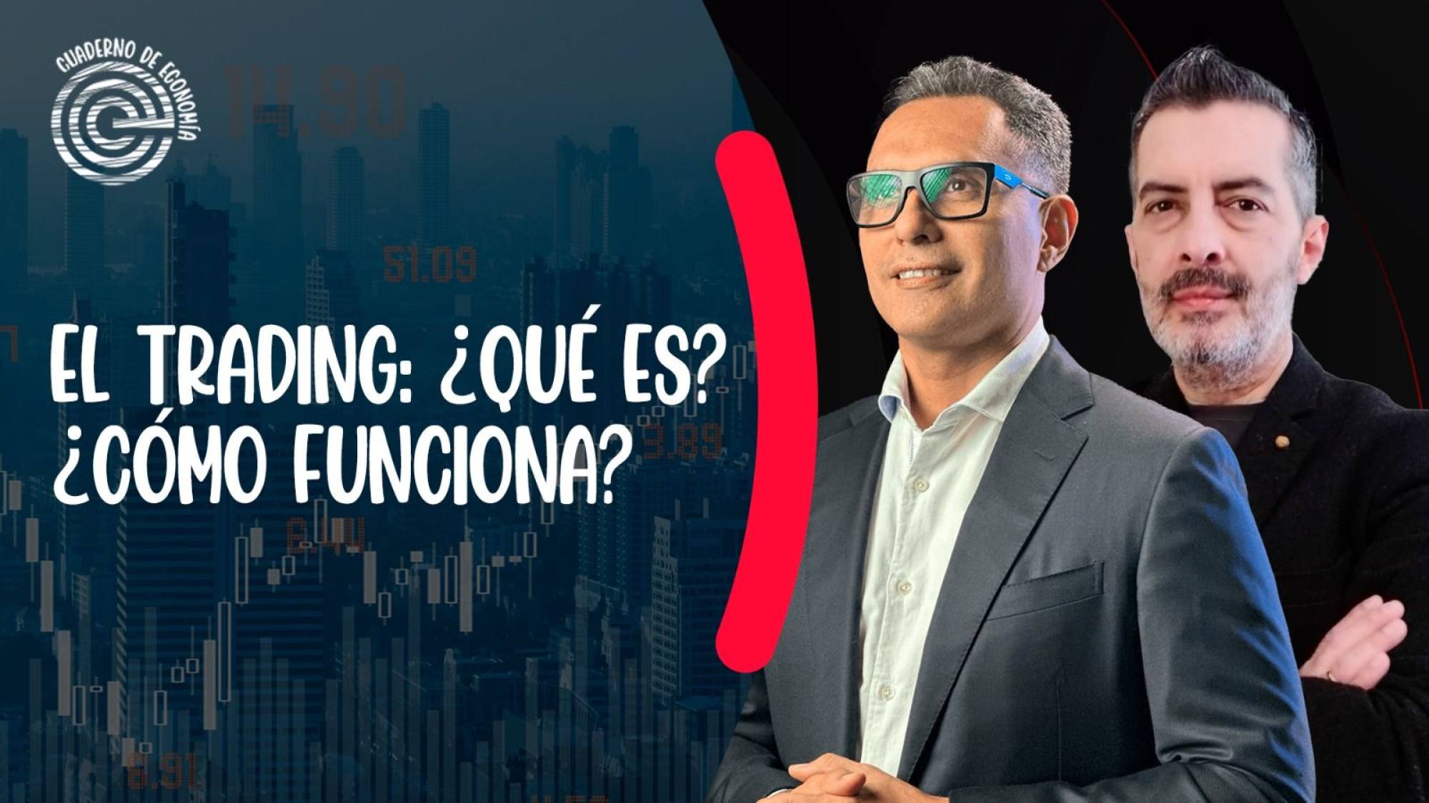 Trading: ¿qué es? ¿cómo funciona?, Epicentro TV