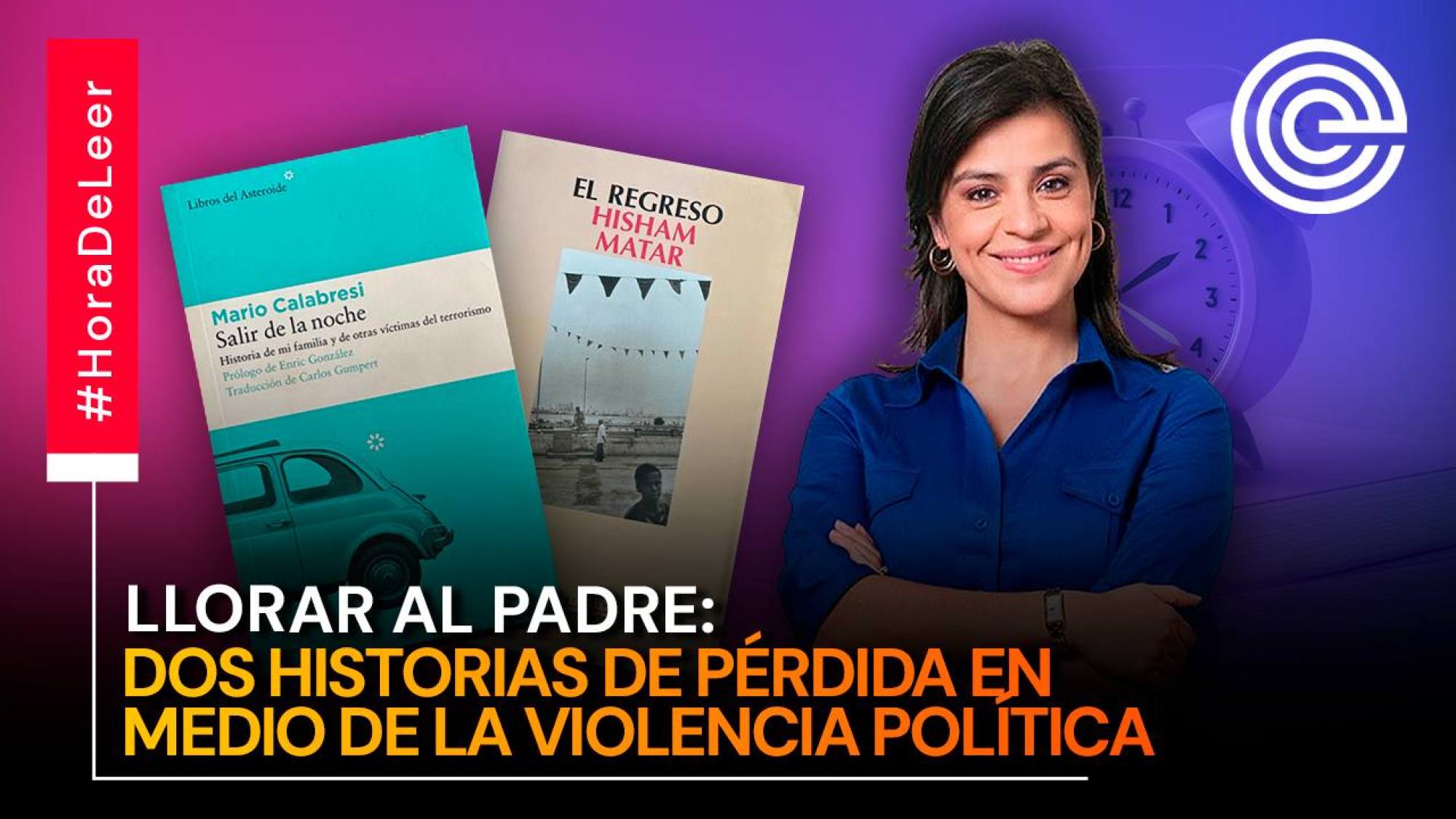 Llorar al padre: Dos historias de pérdida en medio de violencia política | Hora De Leer, Epicentro TV