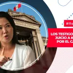 Los testigos estrella en el juicio a Keiko Fujimori por el caso Cocteles, Epicentro TV