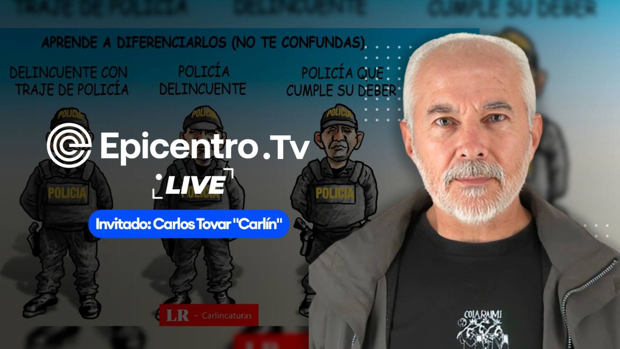 La caricatura de 'Carlín' que incomoda a la PNP, Epicentro TV