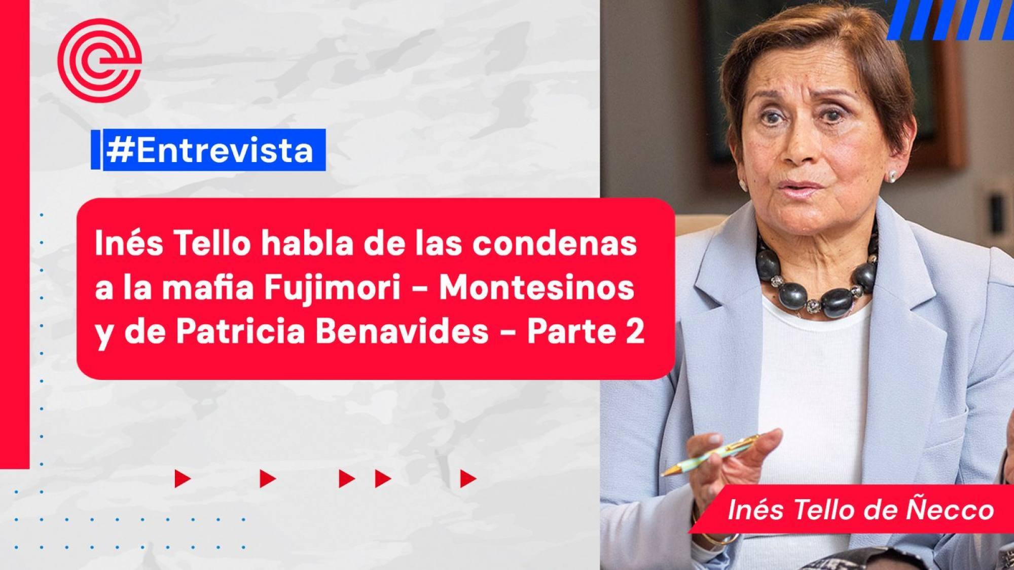 Inés Tello habla de las condenas a la mafia Fujimori-Montesinos y de Patricia Benavides, Epicentro TV