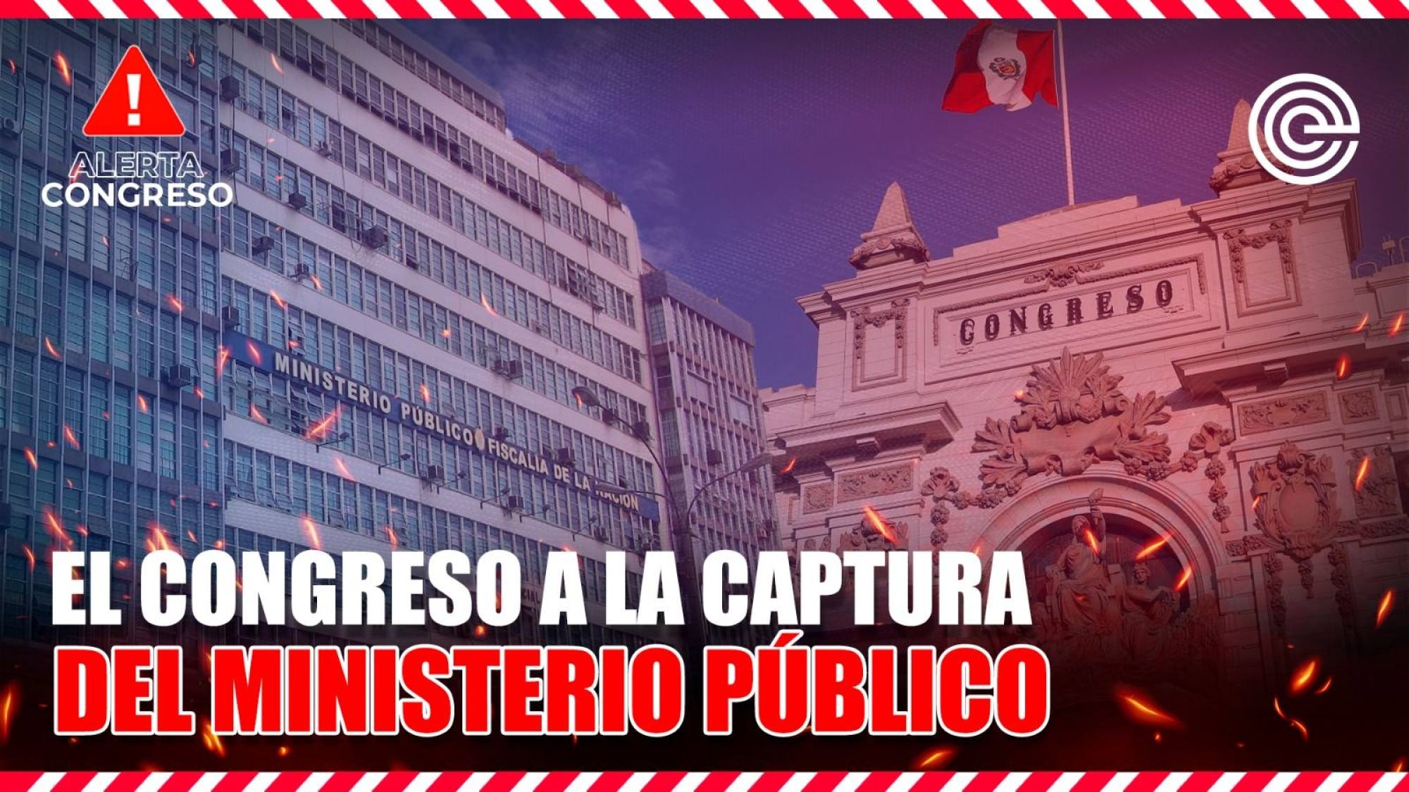 El Congreso a la captura del Ministerio Público, Epicentro TV