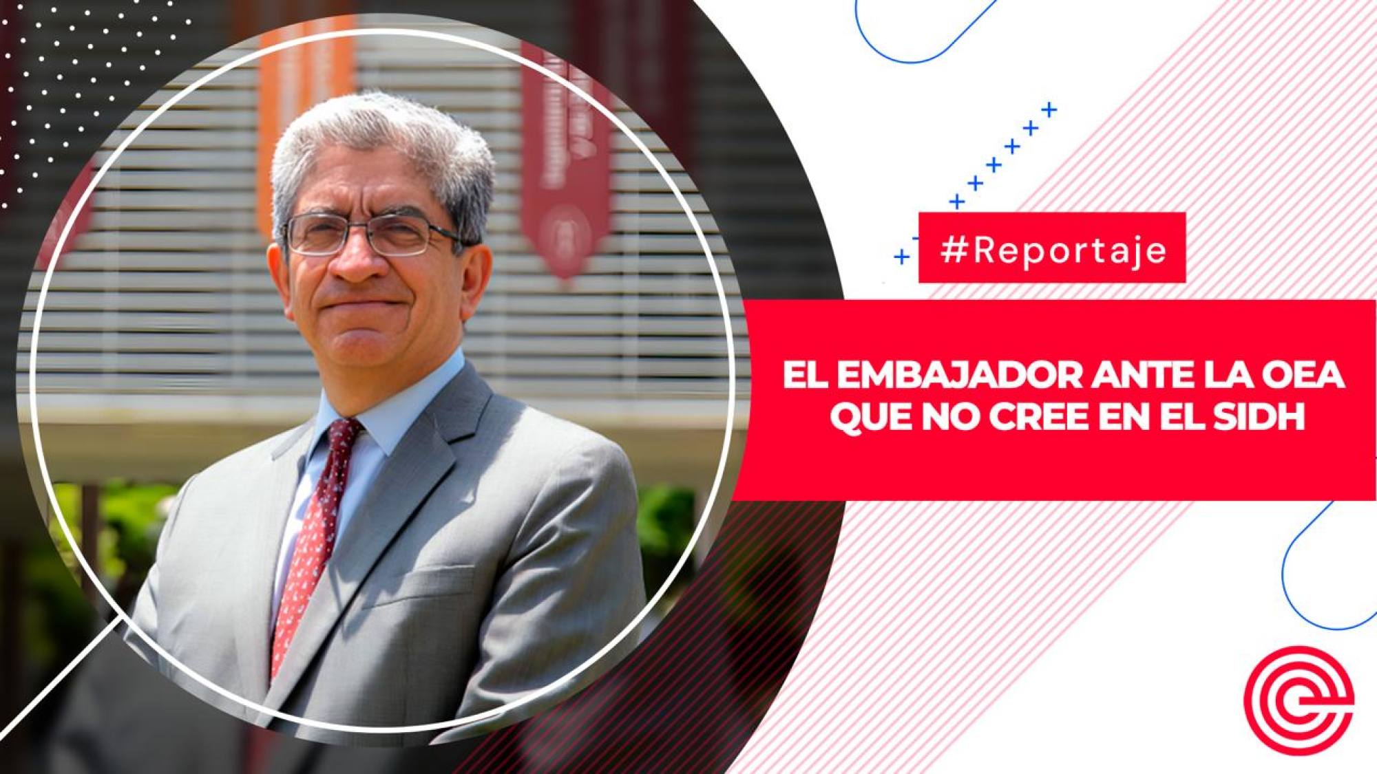 El embajador ante la OEA que no cree en el SIDH, Epicentro TV