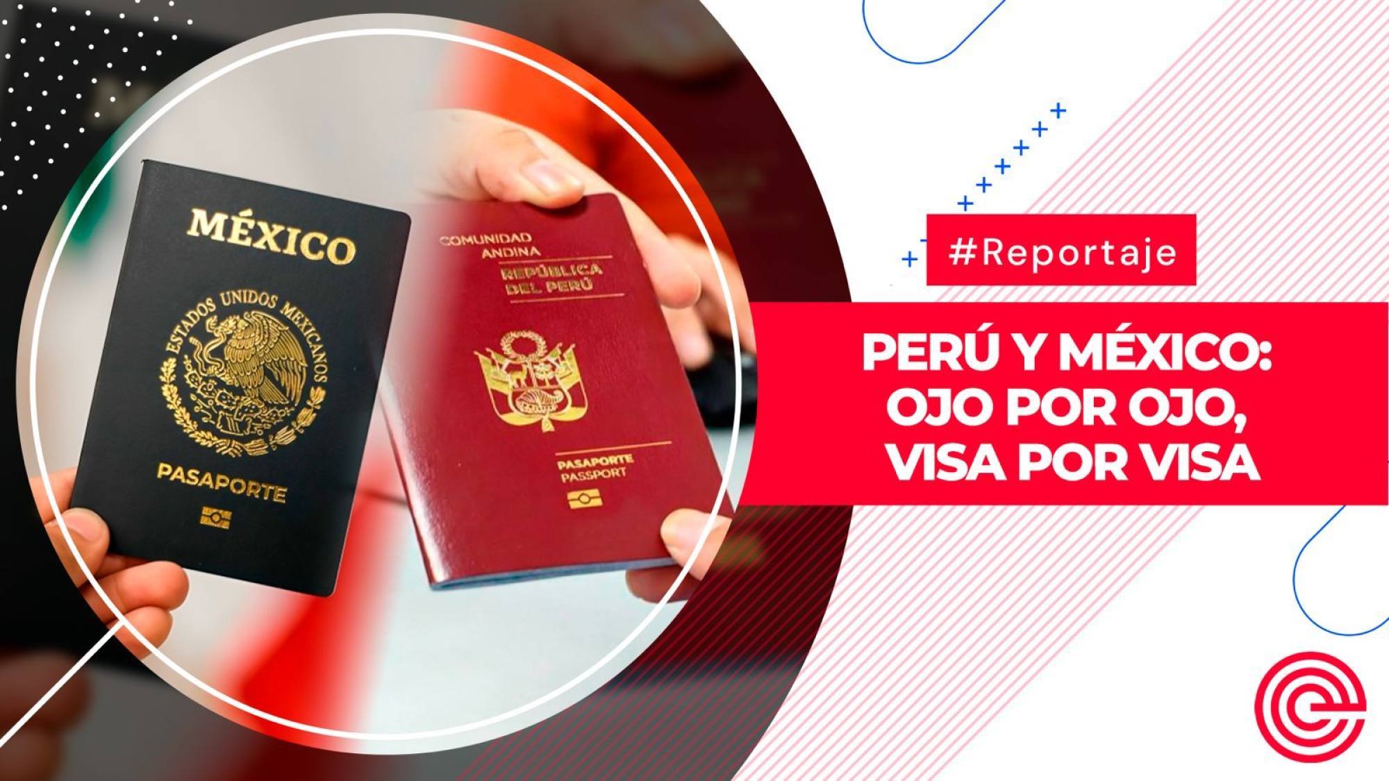 Perú y México: Ojo por ojo, visa por visa, Epicentro TV