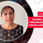 Valkiria XI: los nuevos personajes en el caso que implica a Patricia Benavides, Epicentro TV