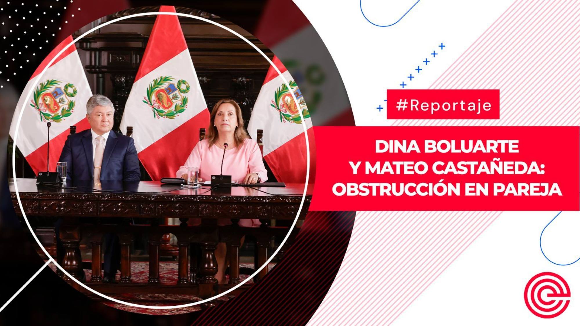 Dina Boluarte y Mateo Castañeda: obstrucción en pareja, Epicentro TV