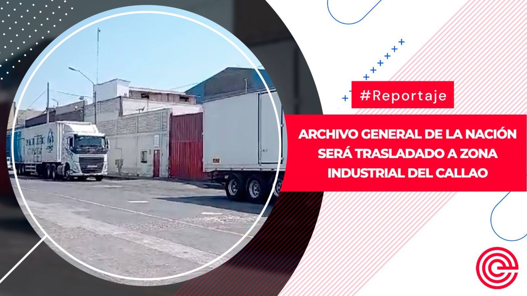 Archivo General de la Nación será trasladado a zona industrial del Callao, Epicentro TV