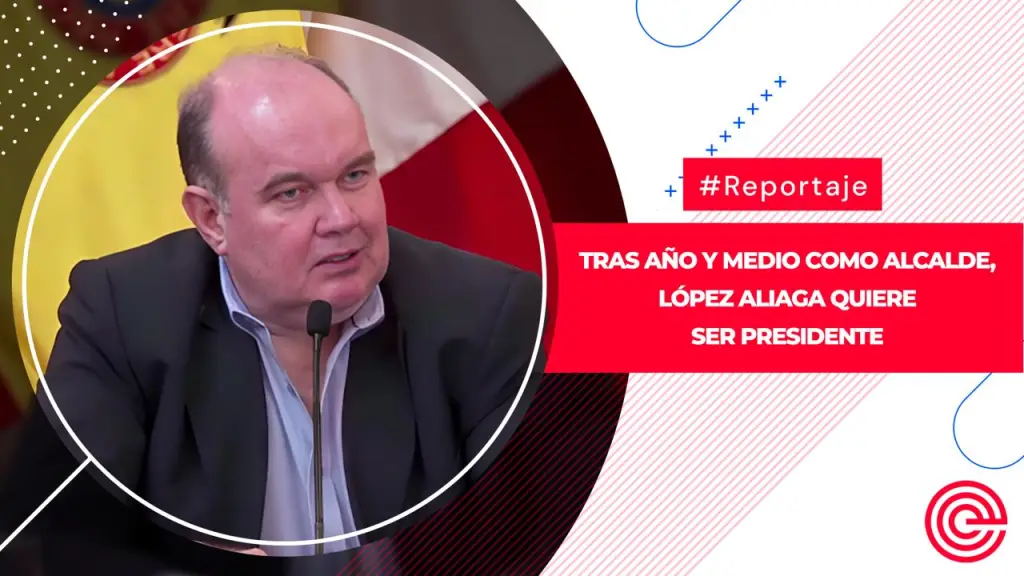 Tras año y medio como alcalde, López Aliaga quiere ser presidente ,Epicentro TV