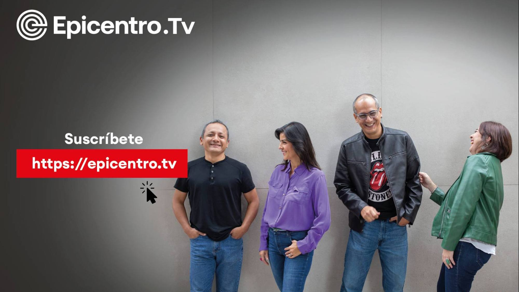 Suscríbete, Epicentro TV