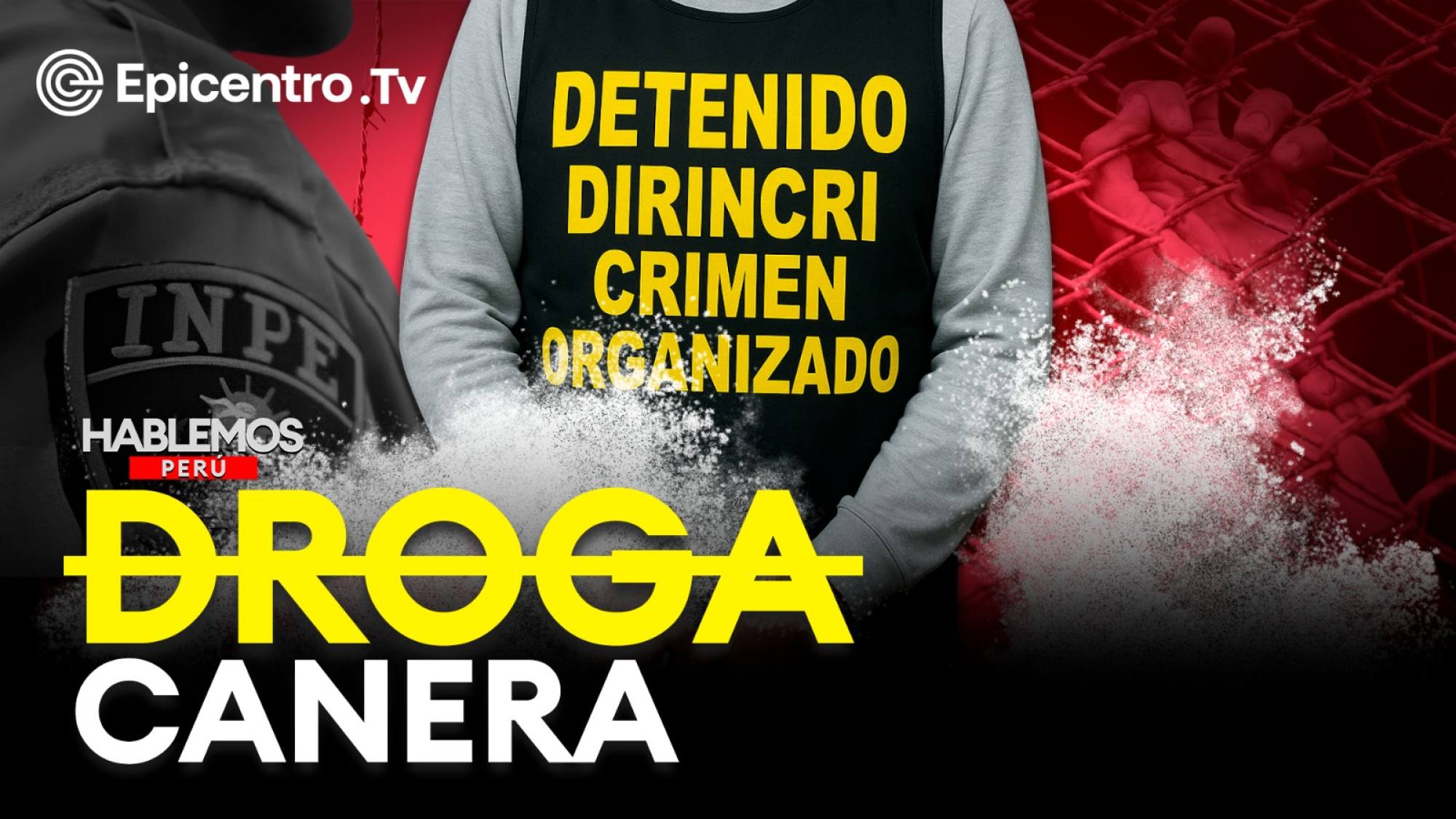 1 kg de clorhidrato a 5000 soles en Penal de Huancayo | Ronderos bloquean el nororiente peruano, Epicentro TV
