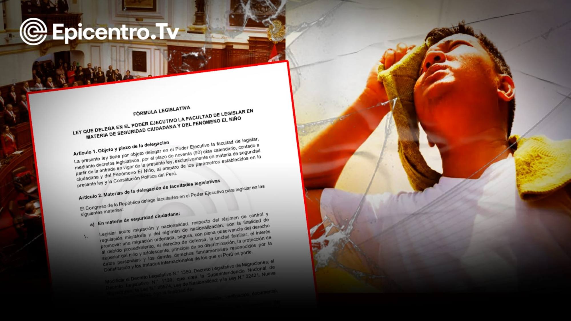 Exclusivo: la propuesta de consenso para dar facultades al Ejecutivo en seguridad y fenómeno del Niño, Epicentro 